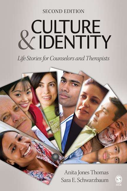 Culture and Identity: Life Stories for Counselors and Therapists (2nd Edition)