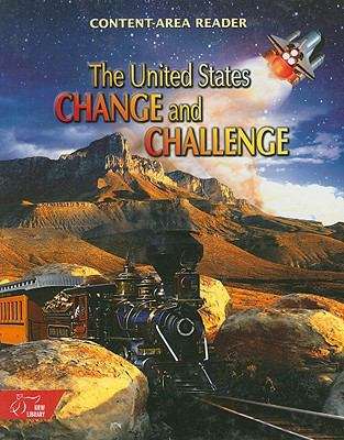 Book cover of The United States Change and Challenge: The Colonial Period to the Present (Content Area Reader)