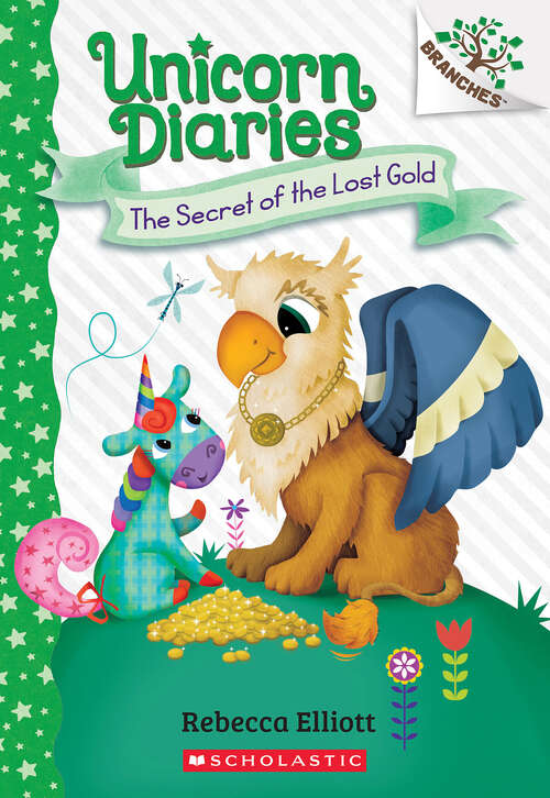 Book cover of The Secret of the Lost Gold: A Branches Book (Unicorn Diaries)