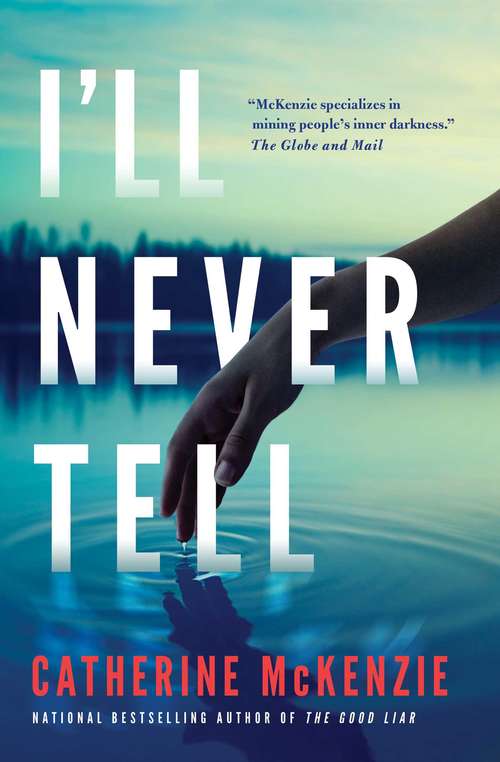 Book cover of I'll Never Tell (Canadian Edition)