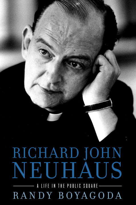 Book cover of Richard John Neuhaus