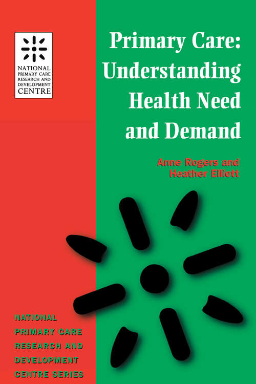 Primary Care: Understanding Health Need and Demand