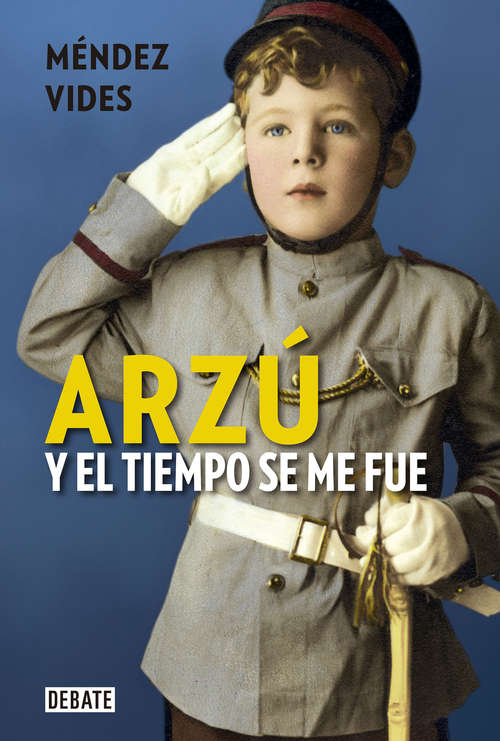 Book cover of Arzú. Y el tiempo se me fue