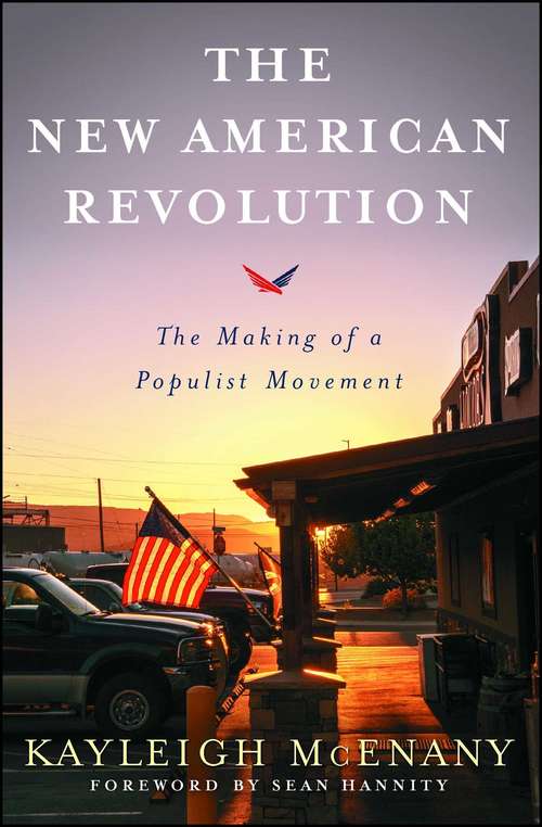 Book cover of The New American Revolution: The Making of a Populist Movement
