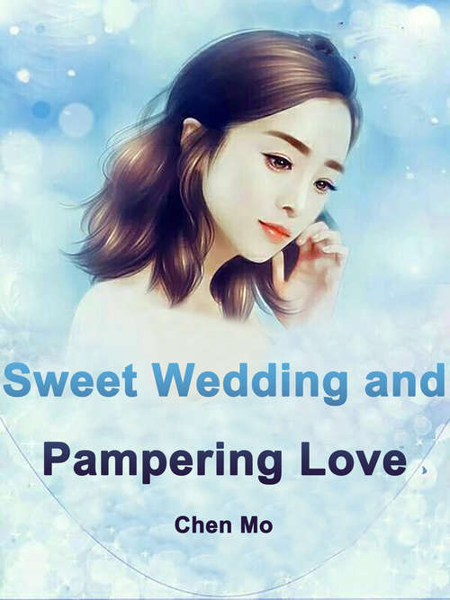 Sweet Wedding and Pampering Love
