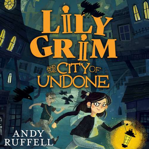 Book cover of Lily Grim and the City of Undone