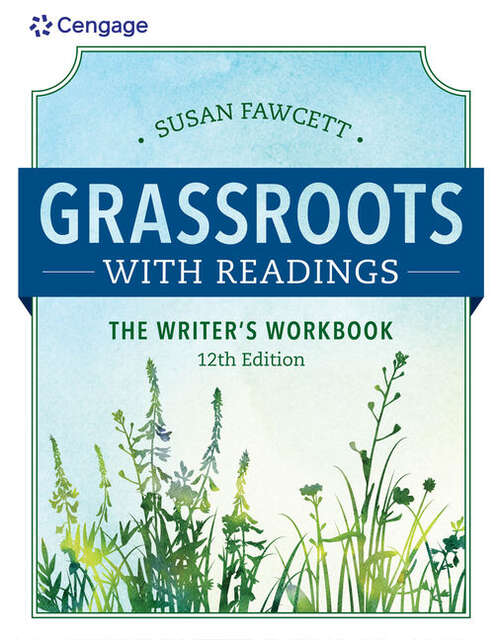 Book cover of Grassroots with Readings: The Writer’s Workbook with 2021 MLA Updates (Twelfth Edition)