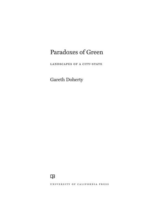 Book cover of Paradoxes of Green: Landscapes of a City-State