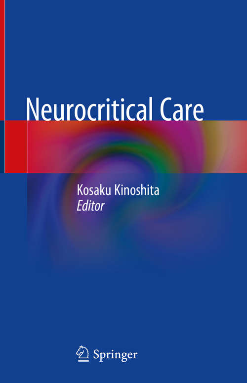 Book cover of Neurocritical Care (1st ed. 2019)