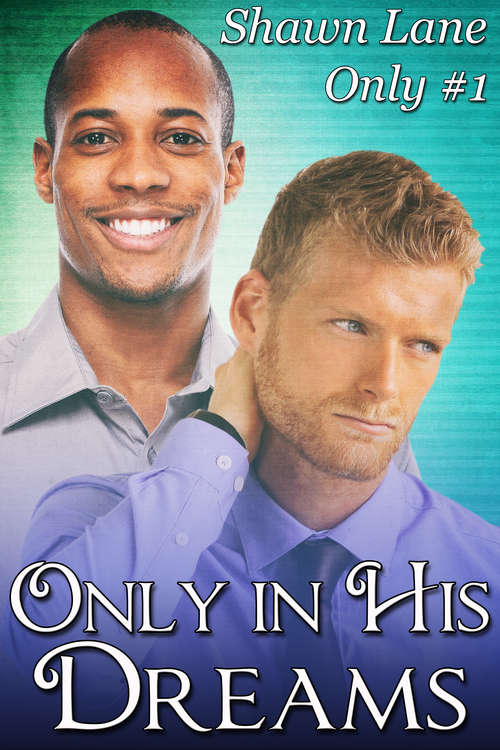 Book cover of Only in His Dreams