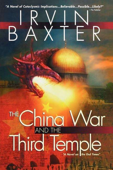 Book cover of The China War and the Third Temple