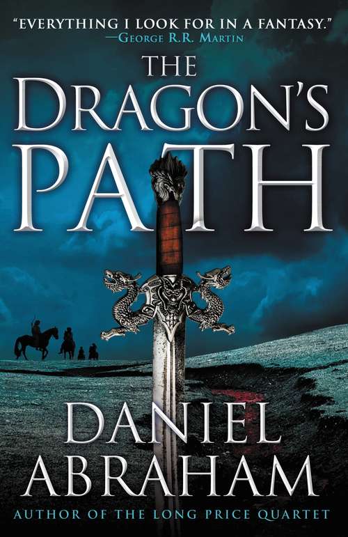 The Dragon's Path (The Dagger and Coin #1)