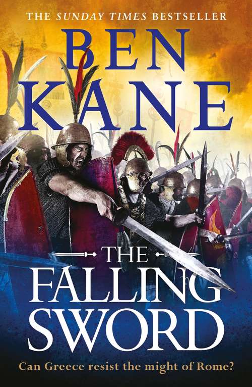 Book cover of The Falling Sword: Clash of Empires Book 2 (Clash Of Empires Ser.)