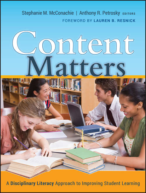 Book cover of Content Matters: A Disciplinary Literacy Approach to Improving Student Learning