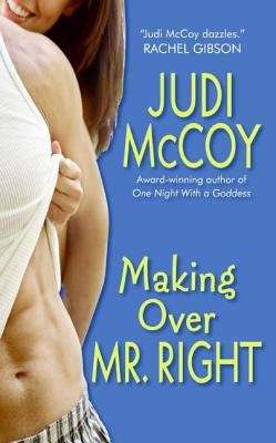 Book cover of Making Over Mr. Right