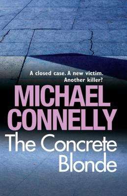 The concrete blonde (Harry Bosch #2)