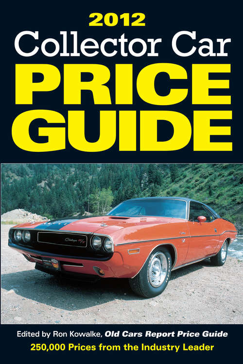 Book cover of 2012 Collector Car Price Guide