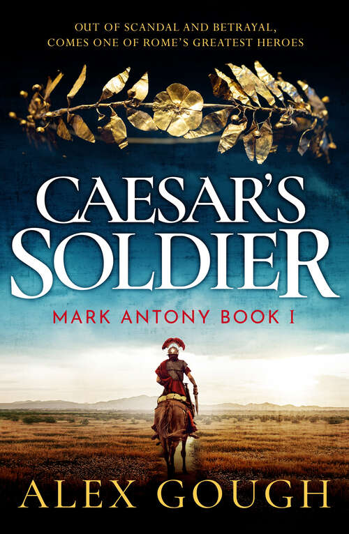 Book cover of Caesar's Soldier (The Mark Antony Series)
