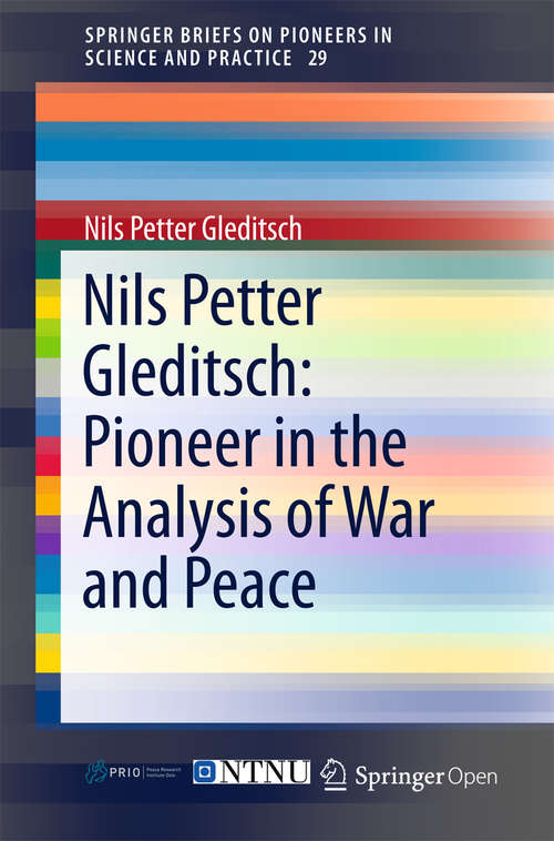 Book cover of Nils Petter Gleditsch: Pioneer in the Analysis of War and Peace