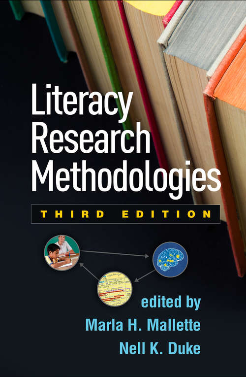 Literacy Research Methodologies, Third Edition