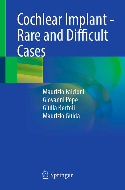 Book cover of Cochlear Implant - Rare and Difficult Cases
