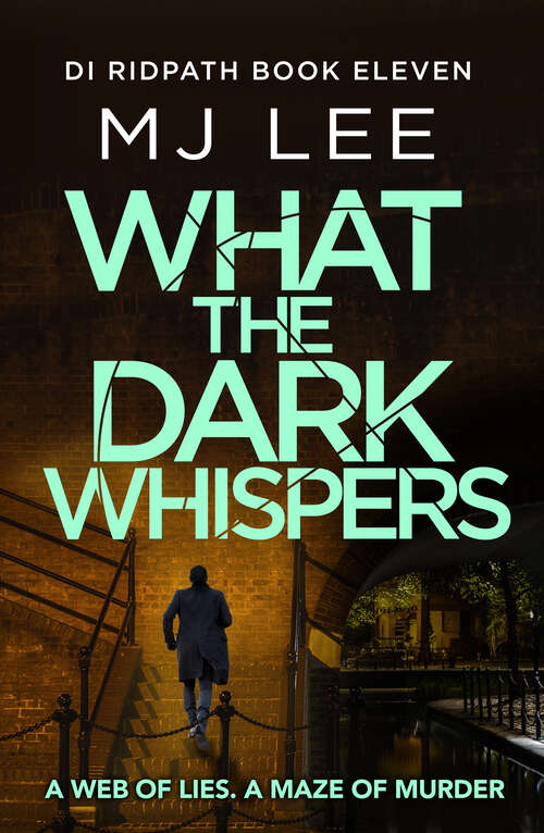 Book cover of What the Dark Whispers: A gripping crime thriller from the ebook bestseller (DI Ripath Crime Thriller)