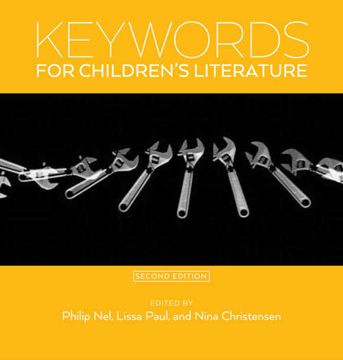 Keywords for Children's Literature, Second Edition