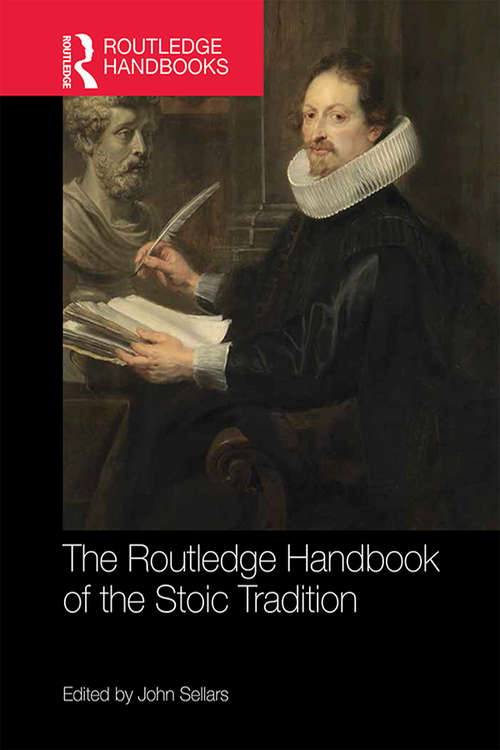 Book cover of The Routledge Handbook of the Stoic Tradition (Routledge Handbooks in Philosophy)