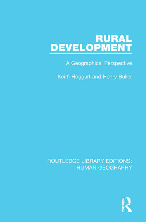 Rural Development: A Geographical Perspective (Routledge Library Editions: Human Geography #10)