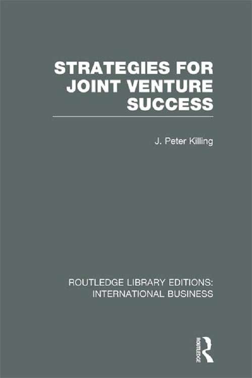 Book cover of Strategies for Joint Venture Success (Routledge Library Editions: International Business)