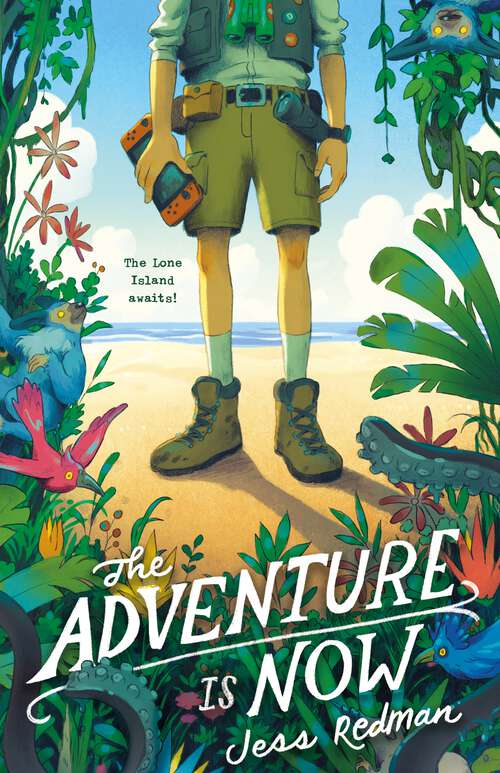 Book cover of The Adventure Is Now