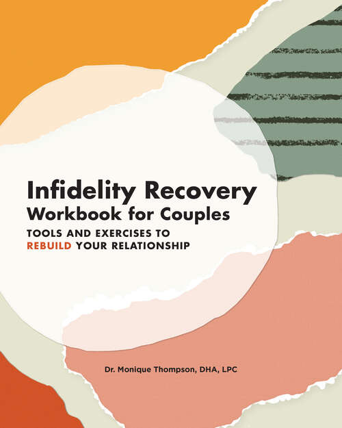 Book cover of Infidelity Recovery Workbook for Couples: Tools and Exercises to Rebuild Your Relationship