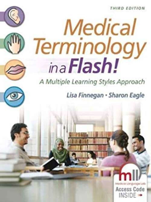 Book cover of Medical Terminology in a Flash! A Multiple Learning Styles Approach: A Multiple Learning Styles Approach (3)