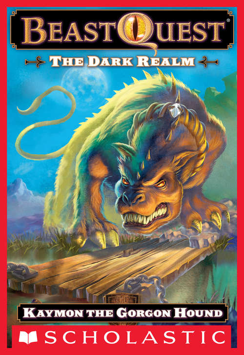 Book cover of Beast Quest #16: The Dark Realm: Keymon the Gorgon Hound