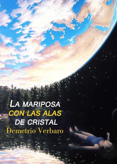 Book cover of La Mariposa Con Las Alas De Cristal