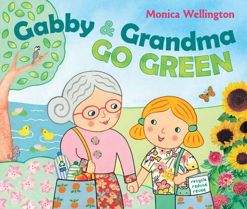 Book cover of Gabby and Grandma Go Green