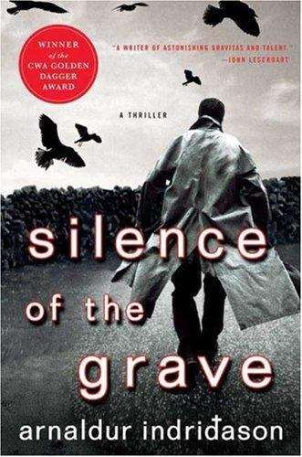 Book cover of Silence of the Grave (Reykjavik Murder Mystery #2)