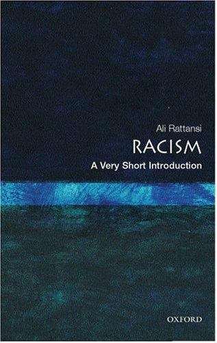 Book cover of Racism: A Very Short Introduction