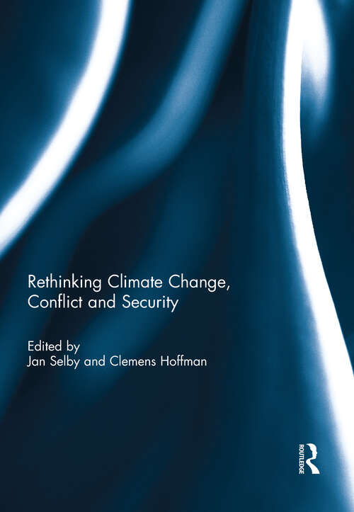 Book cover of Rethinking Climate Change, Conflict and Security