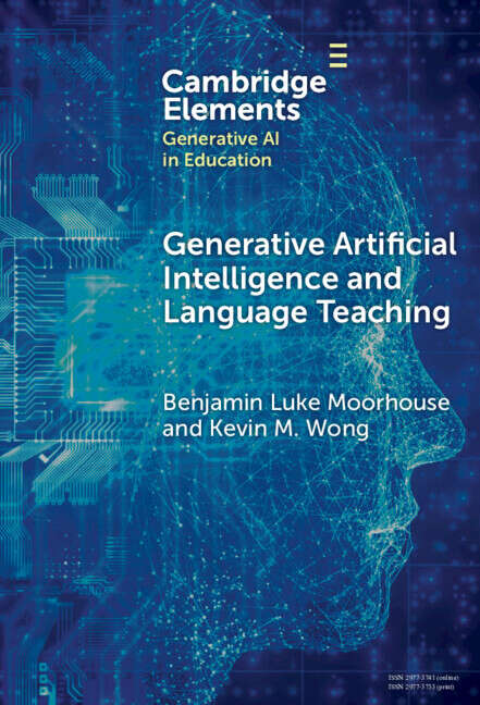 Book cover of Generative Artificial Intelligence and Language Teaching (Elements in Generative AI in Education)