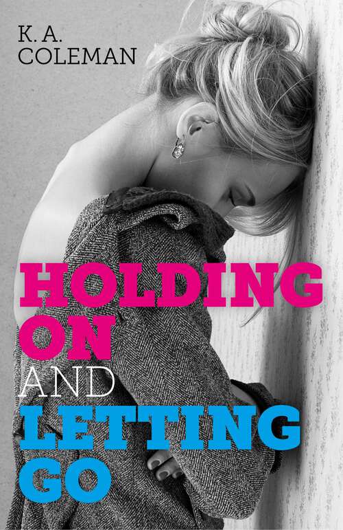 Book cover of Holding On and Letting Go