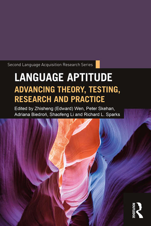 Book cover of Language Aptitude: Advancing Theory, Testing, Research and Practice (Second Language Acquisition Research Series)