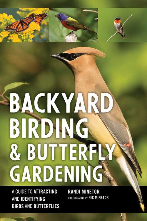 Book cover of Backyard Birding and Butterfly Gardening