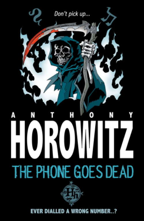Book cover of The Phone Goes Dead (Horowitz Horror #2)