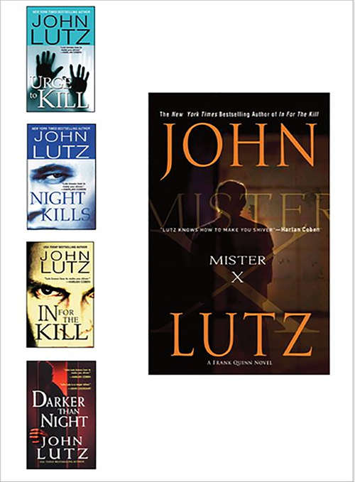 Book cover of John Lutz Bundle: Darker than Night, In for the Kill, Night Kills, Urge to Kill,  Mister X
