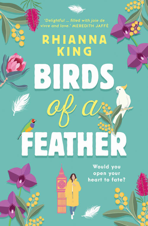 Book cover of Birds of a Feather: Would you open your heart to fate?