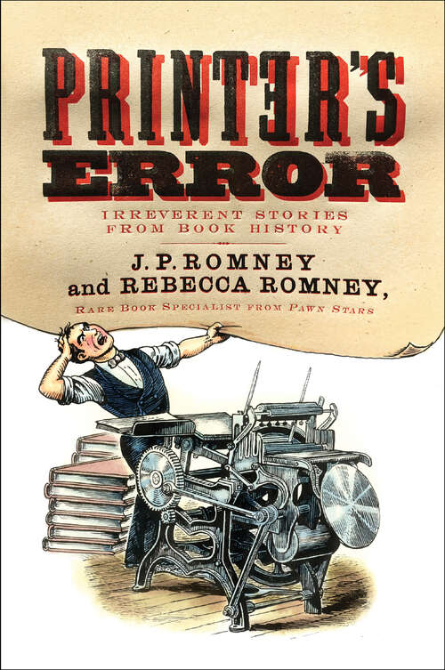 Book cover of Printer's Error: Irreverent Stories of Books History