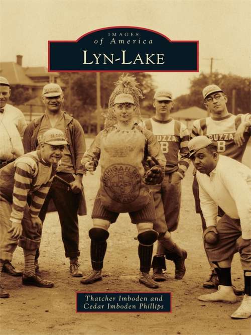 Book cover of Lyn-Lake (Images of America)