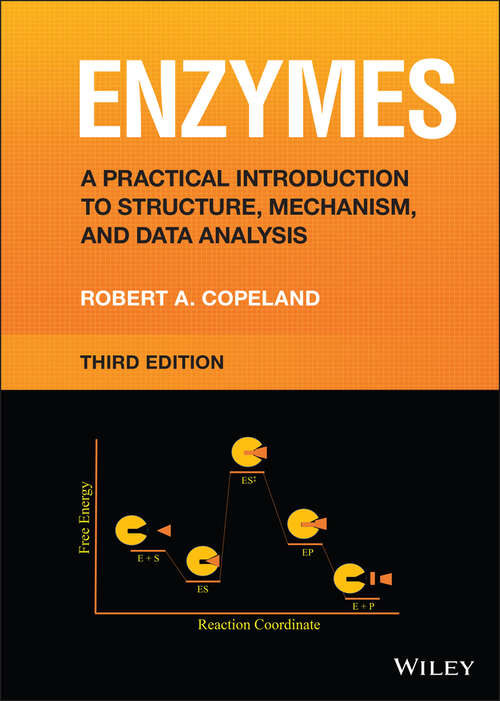 Book cover of Enzymes: A Practical Introduction to Structure, Mechanism, and Data Analysis (3)