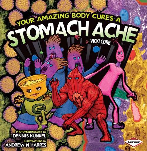 Book cover of Your Amazing Body Cures a Stomach Ache